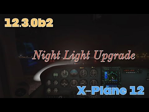 X-Plane 12 Night Lights :3 Free Add-ons You need