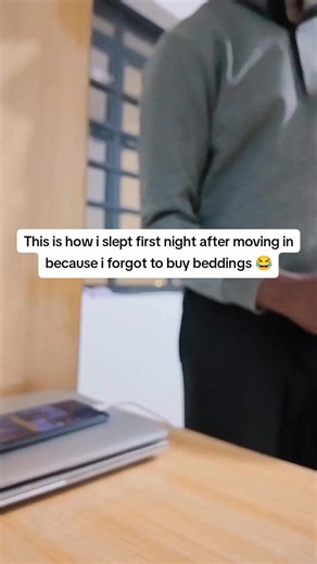 This is how i slept first night after moving in because i forgot to buy beddings 😂