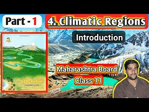 Chapter 4 Climatic Of Regions Class 11th Geography Maharashtra Board New Syllabus std 11th #mpsc