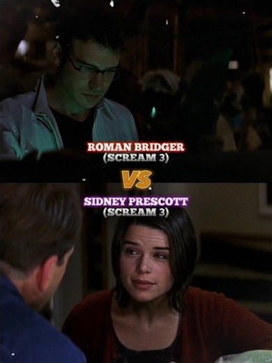 Roman Bridger(Scream 3) vs Sidney Prescott(Scream 3)