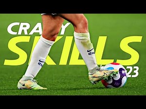 Crazy Football Skills &Goals 2022/23