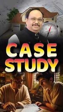 Case Study | Best Vastu Tips | Unlocking Success #trending #viralvideo