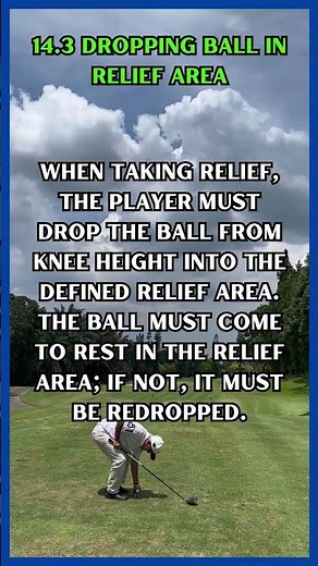 USGA GOLF RULE 14.3 DROPPING BALL IN RELIEF AREA