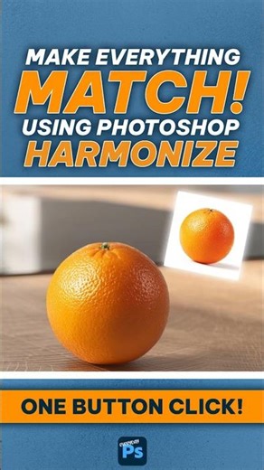 Make Your Photoshop Edits Look REAL With Harmonize!