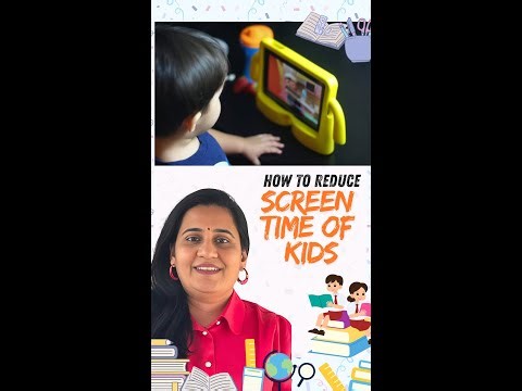 How to Reduce Screen Time of Kids | Smart Parenting Tips