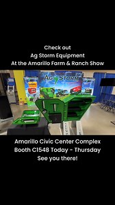 Stop by the Amarillo Farm & Ranch show Today - Thursday and see what American made equipment is all about. See you soon! | Ag Storm Equipment