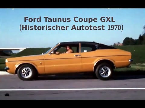 Ford Taunus Coupe GXL (Historischer Autotest 1970)