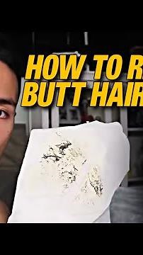 How To Remove Butt Hair Easily - Men's Grooming - By kevin Leonardo nair