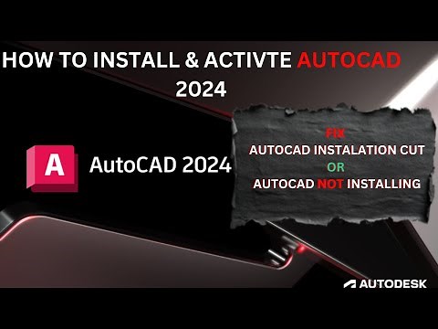 How to Fix and Install AutoCAD 2024 - Beginners Tutorial