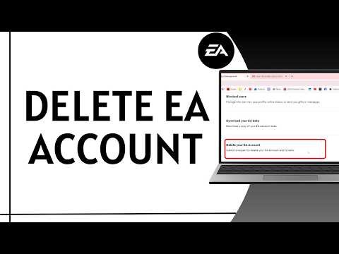 How to Permanently Delete EA Account