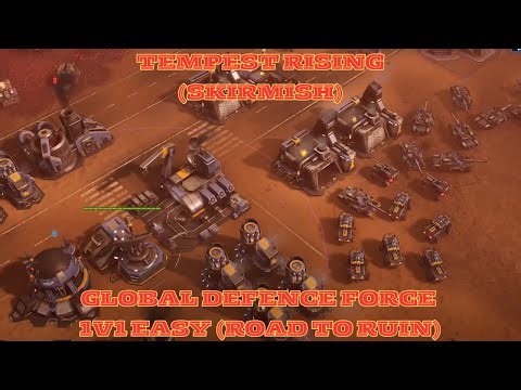Tempest Rising Global Defence Force 1v1 Easy Skirmish (Road To Ruin) RTS Gameplay PC