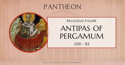 Antipas of Pergamum Biography | Pantheon