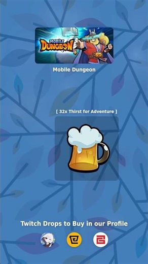 🧨 Twitch Drops Mobile Dungeon MD Drops Set 1