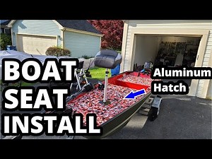 How To Install A Pedestal Seat Onto ALUMINUM HATCH LID {Jon Boat To Bass Boat} Alumacraft 1232