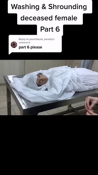 Reply to @yasminkula_beauty final part 6 #shrouding #islam #muslim #muslimtiktok