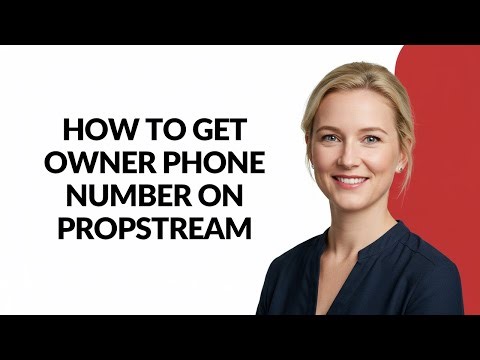 How to Get Owner Phone Number on Propstream - Julia'sTutorials