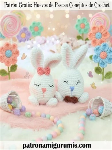 🐰 Patrón Gratuito de Huevos de Pascua Conejitos Amigurumi - Teje Paso a Paso #hechoamano #patrongratuito #amigurumi #crochet #pascua