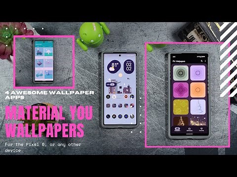 4 Awesome Material You Wallpaper Apps • Google Pixel 6 or Any Other Device