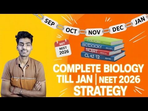 👉 🔥 NEET 2026 : Complete Biology Syllabus Before January ll Toppers strategy ll Boards #360/360