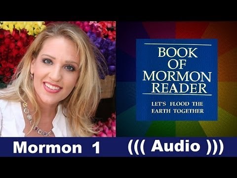 Mormon 1 Listen to Scriptures Online, The Book of Mormon read by Book of Mormon Reader