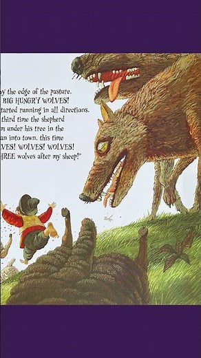The wolves actually come, but no one believes the boy! – "The Boy Who Cried Wolf"