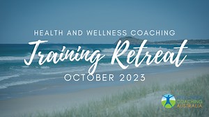 September 2025 - Intensive Residential, Health and Wellness Coach Training