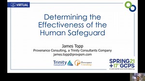 Determining the Effectiveness of the Human Safeguard