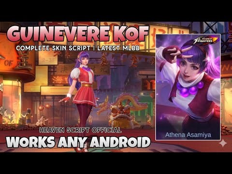 SCRIPT SKIN GUINEVERE KOF ATHENA ASAMIYA NO PASSWORD | FULL EFFECT VOICE | PATCH TERBARU