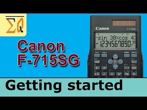 Getting Started with Canon F-715SG Scientific Calculator