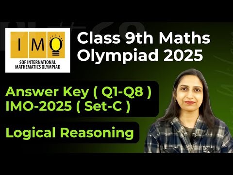 Answer Key Set C IMO 2025-26/Class 9 Maths Olympiad Exam (Q1 - Q8)/12th Dec 2025
