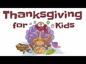 Thanksgiving - For Kids