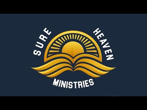EVENING SERVICE SURE HEAVEN MINISTRIES