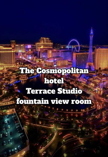 Explore the Terrace Studio Fountain View Room at The Cosmopolitan