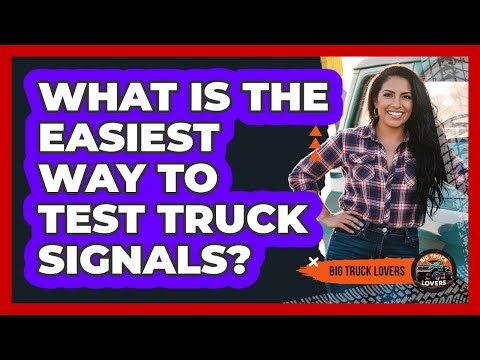 What Is the Easiest Way to Test Truck Signals?