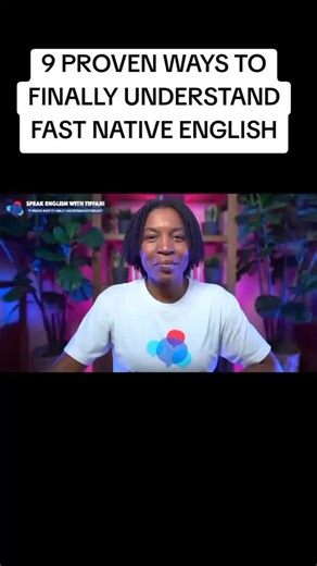 Master Fast Native English: 9 Proven Ways