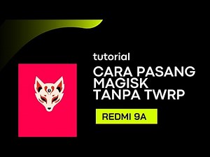 How to Install Magisk Without TWRP 🧶Redmi 9A