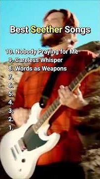 Top 10 Best Seether Songs #seether #top10 #bestsongs #bestmusic