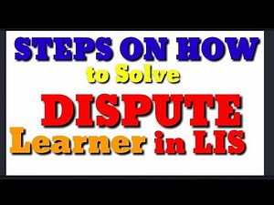 STEPS ON HOW TO SOLVE DISPUTE PUPILS IN LIS