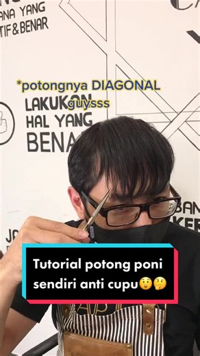 Tutorial potong poni sendiri anti CUPU guyss😲🤔😲#fyp #foryourpage #captainbarbershop #captainbarbershopid #tutorial #AWESOMEisUs