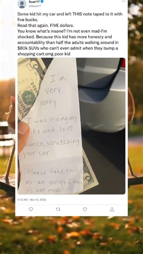 A Kid Hit My Car… Then Left $5 and a Note#wholesome #honesty