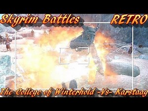 Skyrim Battles - RETRO - The College of Winterhold vs Karstaag Legendary Settings