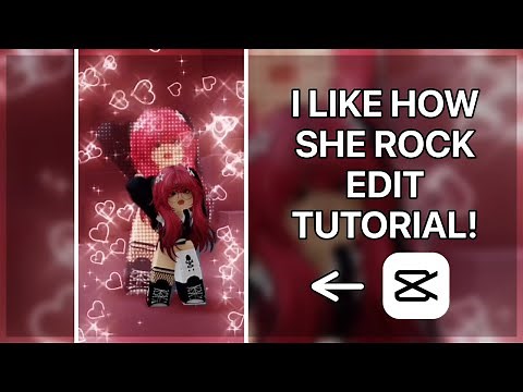 I LIKE HOW SHE ROCK/RA ROBLOX EDIT TUTORIAL ✨