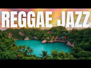 Jamaican Reggae Jazz Instrumental: Smooth Sounds and Tropical Paradise Beaches