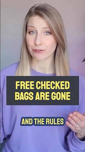 Free Checked Bags Are Gone. Check Your Baggage Allowance Before Your Next Flight.