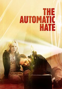 The Automatic Hate