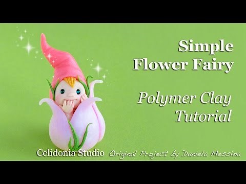 Flower Fairy - Polymer Clay Tutorial - Easy