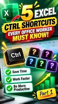 5 Excel Ctrl Shortcuts Every Office Worker Must Know | Part 1