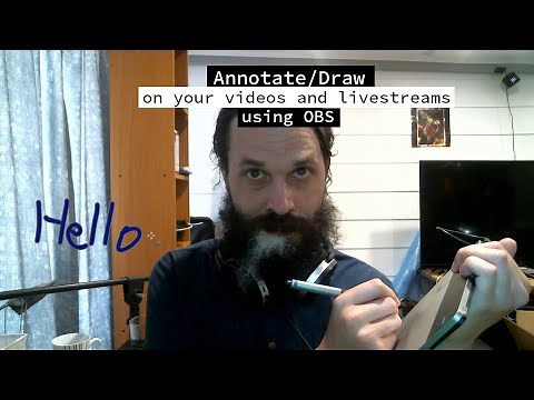 Annotate/Draw on your videos and livestreams using OBS