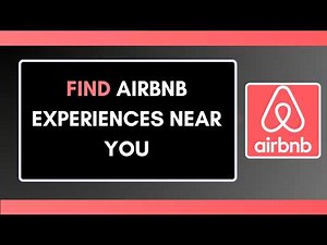 How to Find Airbnb Experiences Near You