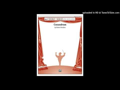 Conundrum - Robert Sheldon (Grade 1.5)